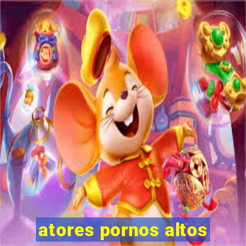 atores pornos altos